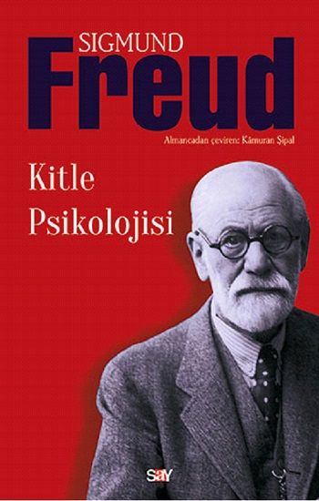 Kitle Psikolojisi – Sigmund Freud – Say Yayınları – kitap kapağı