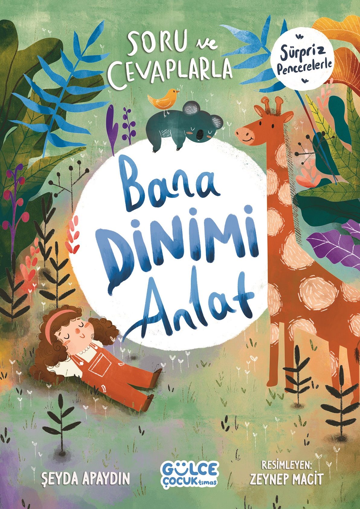 Soru ve Cevaplarla Bana Dinimi Anlat (Ciltli) - Gülce Kitap Kitap