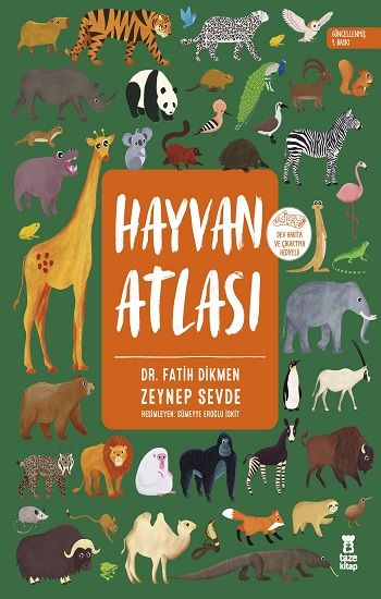 Hayvan Atlası (Ciltli - Dünya Haritası ve Çıkartma Hediyeli) - Taze Kitap Kitap