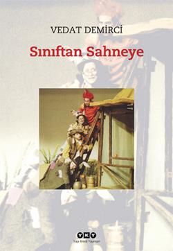 Sınıftan Sahneye - Yapı Kredi Yayınları Kitap