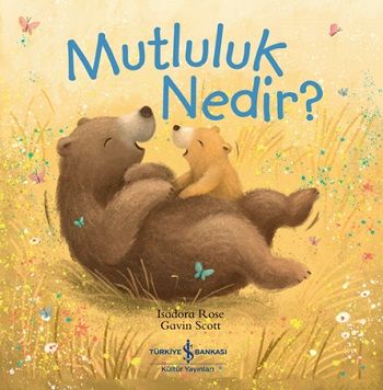Mutluluk Nedir ? - İş Bankası Kültür Yayınları Kitap