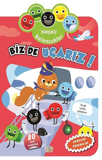 Neşeli Baloncuklar - Biz de Uçarız! – Kolektif – Parıltı Yayınları – kitap kapağı