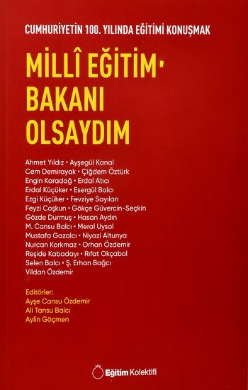 Milli Eğitim Bakanı Olsaydım – Kolektif – Eğitim Kolektifi Yayınları – kitap kapağı