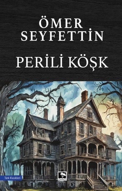 Perili Köşk - Çınaraltı Yayınları Kitap