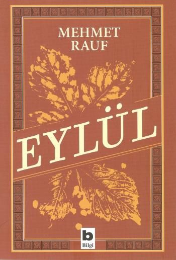 Eylül – Mehmet Rauf – Bilgi Yayınevi – kitap kapağı