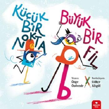 Küçük Bir Nokta , Büyük Bir Fil - Redhouse Kidz Yayınları Kitap