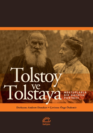 Tolstoy ve Tolstaya - İletişim Yayınları Kitap