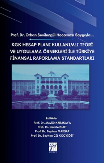 Kgk Hesap Planı Kullanımlı Teori Ve Uygulama Örnekleri İle Türkiye Finansal Raporlama Standartları - Gazi Kitabevi Kitap