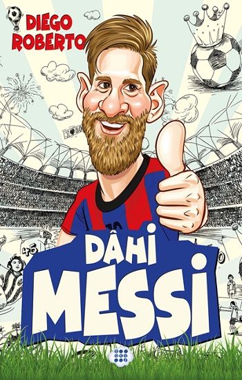Dahi Messi – Diego Roberto – Dokuz Yayınları – kitap kapağı