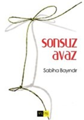 Sonsuz Avaz – Sabiha Bayındır – Sinopsis Yayınları – kitap kapağı