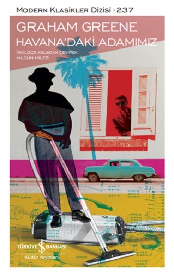 Havana’daki Adamımız - İş Bankası Kültür Yayınları Kitap