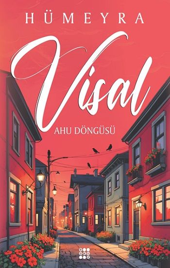 Visal - Ahu Döngüsü – Hümeyra – Dokuz Yayınları – kitap kapağı
