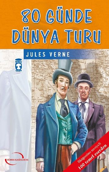 80 Günde Dünya Turu – Jules Verne – Timaş Çocuk – kitap kapağı