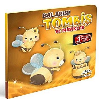 Bal Arısı Tombiş ve Minikler – Kolektif – 0-6 Yaş Yayınları – kitap kapağı