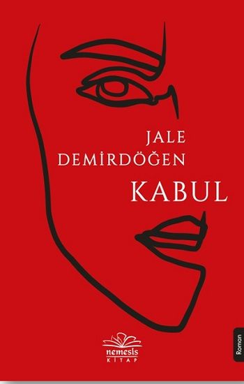 Kabul – Jale Demirdöğen – Nemesis Kitap – kitap kapağı