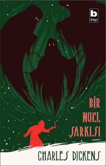 Bir Noel Şarkısı – Charles Dickens – Bilgi Yayınevi – kitap kapağı
