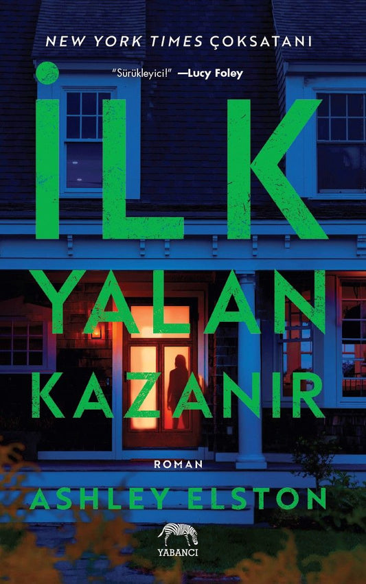 İlk Yalan Kazanır - Yabancı Yayınevi Kitap