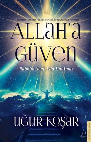 Allah’a Güven - Destek Yayınları Kitap