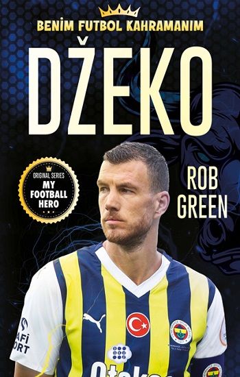 Dzeko - Benim Futbol Kahramanım - Dokuz Yayınları Kitap