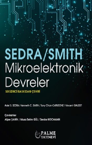 Mikroelektronik Devreler (Sedra / Smith) – Kolektif – Palme Yayıncılık (Akademik) – kitap kapağı