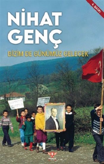 Bizim de Günümüz Gelecek – Nihat Genç – Pankuş Yayınları – kitap kapağı