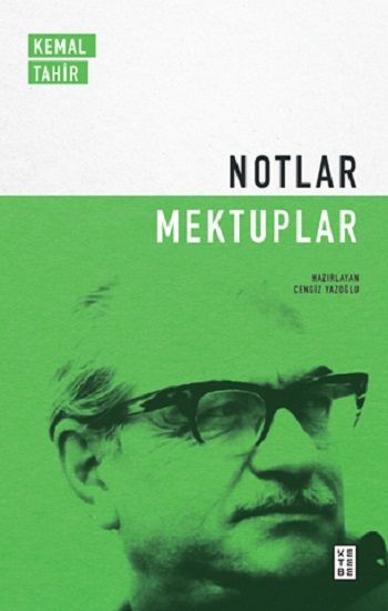 Notlar / Mektuplar - Ketebe Yayınları Kitap