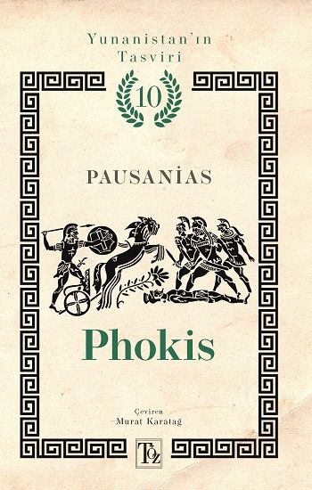 Phokis - Yunanistan’ın Tasviri 10. Kitap - Töz Yayınları Kitap