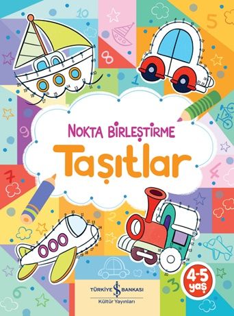 Taşıtlar - Nokta Birleştirme – Kolektif – İş Bankası Kültür Yayınları – kitap kapağı
