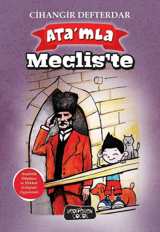 Ata'mla Meclis'te - Yediveren Çocuk Kitap