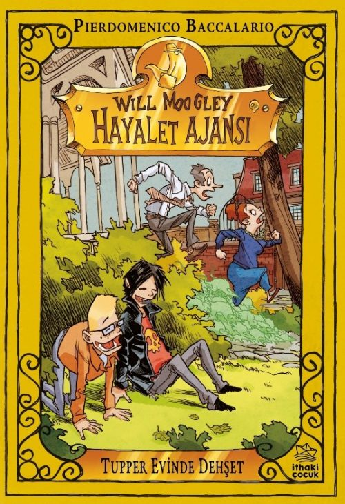 Will Moogley Hayalet Ajansı – 7 Tupper Evinde Dehşet - İthaki Yayınları Kitap