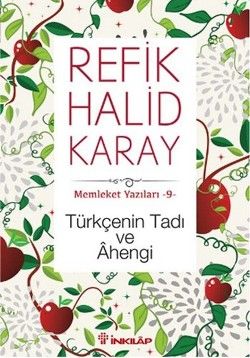 Memleket Yazıları 9 - Türkçenin Tadı Ve Ahengi - İnkılap Kitabevi Kitap