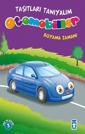 Taşıtları Tanıyalım - Otomobiller – Kolektif – Timaş Çocuk – kitap kapağı