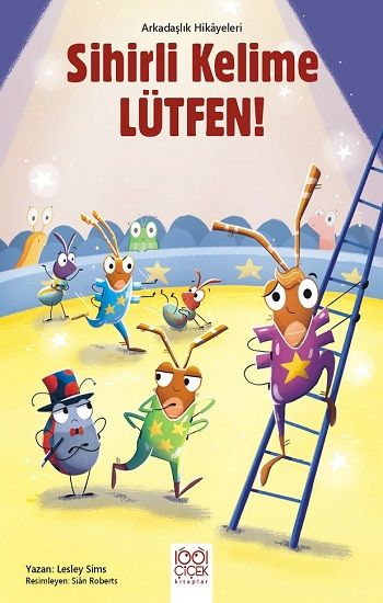 Sihirli Kelime Lütfen! – Arkadaşlık Hikayeleri - 1001 Çiçek Kitaplar Kitap