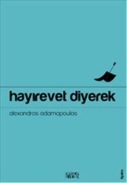 Hayırevet Diyerek - Bencekitap Kitap