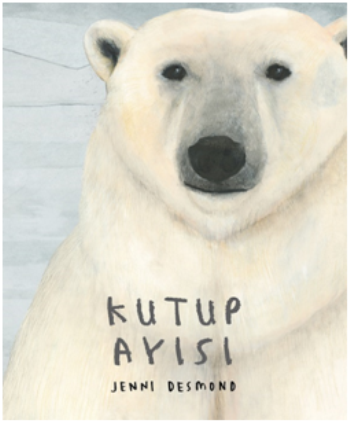 Kutup Ayısı – Jenni Desmond – ODTÜ Geliştirme Vakfı Yayıncılık – kitap kapağı