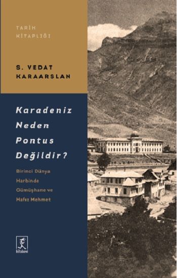 Karadeniz Neden Pontus Değildir? - Hitabevi Yayınları Kitap
