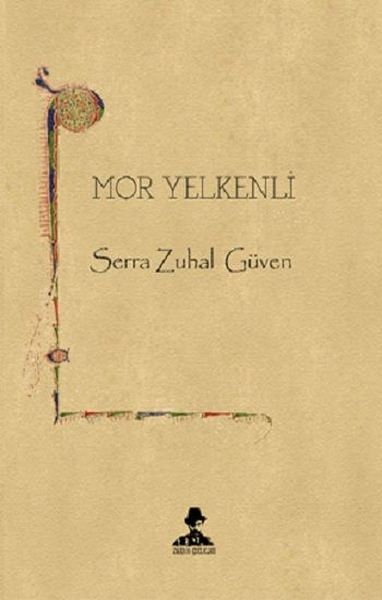 Mor Yelkenli – Serra Zuhal Güven – İmgenin Çocukları – kitap kapağı