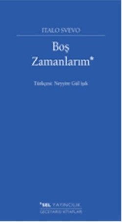 Boş Zamanlarım - Sel Yayıncılık Kitap