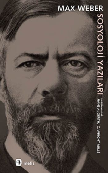 Sosyoloji Yazıları – Max Weber – Metis Yayınları – kitap kapağı