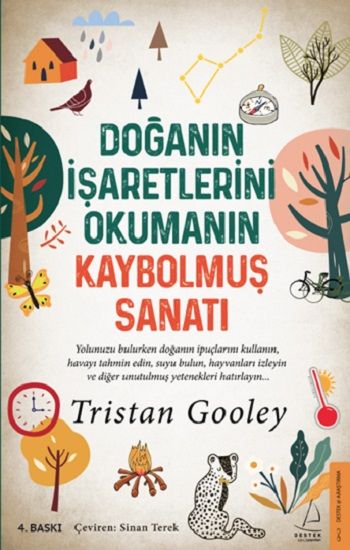 Doğanın İşaretlerini Okumanın Kaybolmuş Sanatı – Tristan Gooley – Destek Yayınları – kitap kapağı