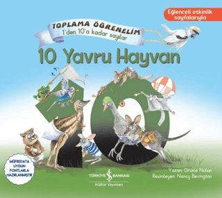 10 Yavru Hayvan – Toplama Öğrenelim 1’den 10’a Kadar Sayılar - İş Bankası Kültür Yayınları Kitap