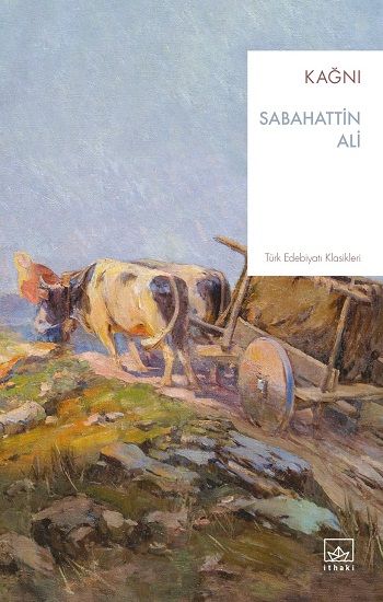 Kağnı – Sabahattin Ali – İthaki Yayınları – kitap kapağı