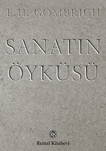 Sanatın Öyküsü - Remzi Kitabevi (Sanat) Kitap