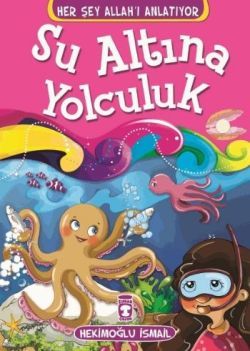 Su Altına Yolculuk - Timaş Çocuk Kitap