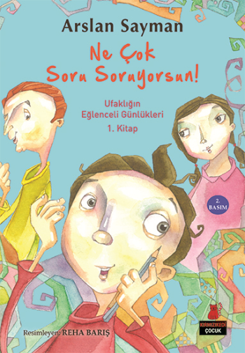Ne Çok Soru Soruyorsun! - Kırmızı Kedi Yayınevi Kitap