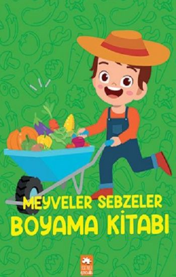 Meyveler Sebzeler Boyama Kitabı – Eksik Parça Yayınları Kolektif – Eksik Parça Yayınları – kitap kapağı