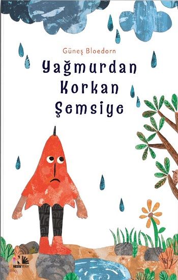 Yağmurdan Korkan Şemsiye – Güneş Bloedorn – Nesin Yayınları – kitap kapağı