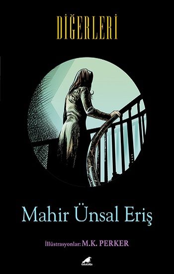 Diğerleri – Mahir Ünsal Eriş – Kara Karga Yayınları – kitap kapağı