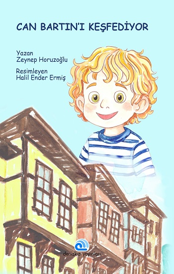 Can Bartın’ı Keşfediyor - Denizkızı Yayınları Kitap