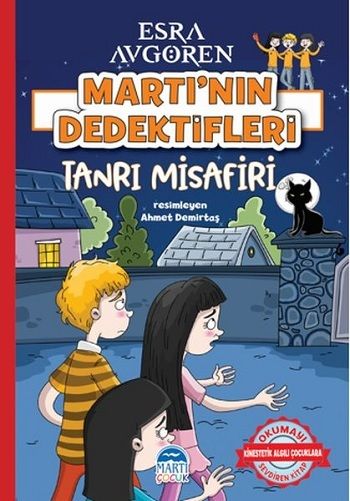 Martı’nın Dedektifleri - Tanrı Misafiri – Esra Avgören – Martı Çocuk Yayınları – kitap kapağı